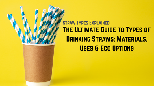 types of drinking straws