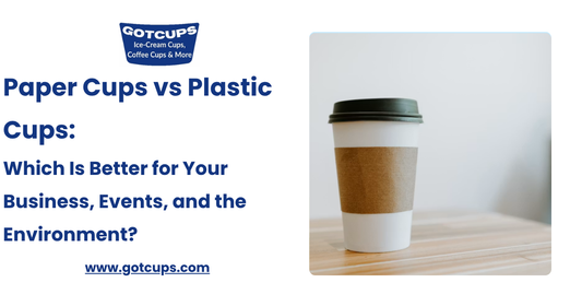 Paper Cups vs Plastic Cups